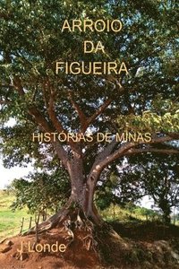 bokomslag Arroio Da Figueira