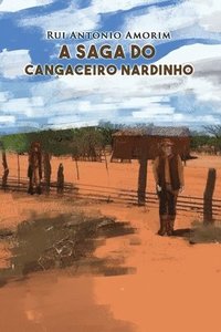 bokomslag A Saga do Cangaceiro Nardinho