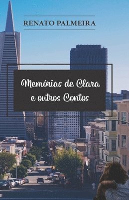 bokomslag Memórias de Clara: e outros contos