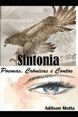 bokomslag Sintonia - Poemas, Crônicas E Contos