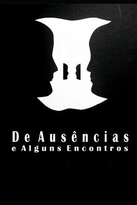 De ausências e alguns encontros 1