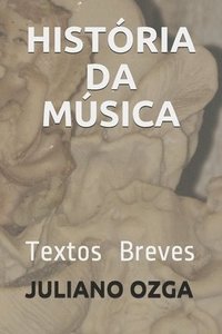 bokomslag Histria Da Msica