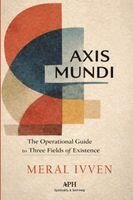 Meral Ivven, Marie Monteverde - Axis Mundi, Häftad. Tillgänglighet: Lägg i varukorg