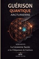 Myra Keven, Marina Tavares - Guérison Quantique Arcturienne, Häftad