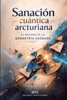 Myra Keven, Marina Tavares - Sanación cuántica arcturiana, Häftad