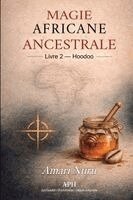 Amari Nuru - Magie Africaine Ancestrale, Häftad