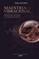 Nora Hughes, Camila D' Alessio - Maestria Vibracional, Häftad