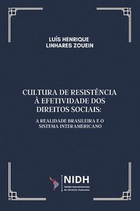 bokomslag Cultura de Resistncia  Efetividade DOS Direitos Sociais