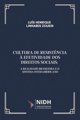 bokomslag Cultura de Resistência À Efetividade DOS Direitos Sociais