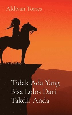 bokomslag Tidak Ada Yang Bisa Lolos Dari Takdir Anda