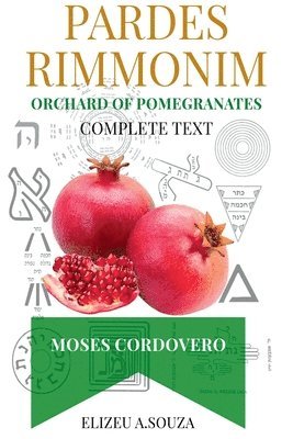 bokomslag Pardes Rimonim - Pomegranate Orchard (moshe Cordovero)