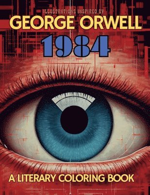Literary Coloring Book Inspired by George Orwell's 1984 novel