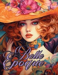 bokomslag Belle poque - A Golden Age Fashion Coloring Book