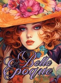 bokomslag Belle poque - A Golden Age Fashion Coloring Book