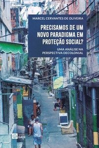 bokomslag Precisamos de um novo paradigma em proteo social?