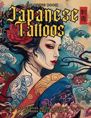 Japanese Tattoos Coloring Book The Art of Irezumi 1