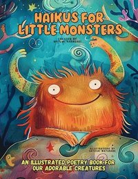 bokomslag Haikus for Little Monsters