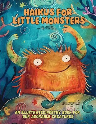 Mayumi Nakagaki - Haikus for Little Monsters, Häftad