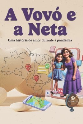 Letícia Walczinski Biscaro, Lucas Zavarelli - Vovó e a Neta, Häftad