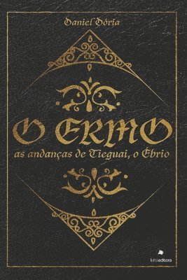 O Ermo: as andanças de Tieguai, o Ébrio 1