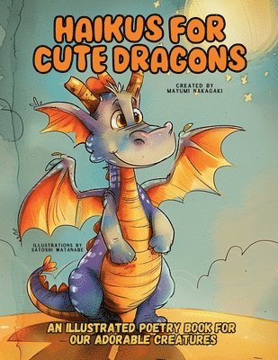 Mayumi Nakagaki - Haikus for Cute Dragons, Häftad