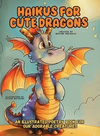 bokomslag Haikus for Cute Dragons