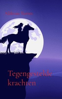 bokomslag Tegengestelde krachten