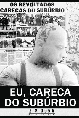 Eu, Careca do Subrbio 1