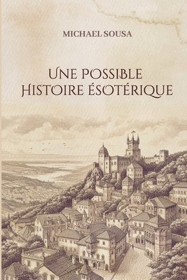 bokomslag Une Possible Histoire sotrique