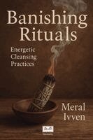 Meral Ivven - Banishing Rituals, Häftad