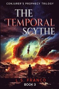 bokomslag The Temporal Scythe
