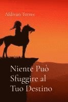 bokomslag Niente Può Sfuggire al Tuo Destino