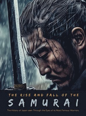 Mayumi Nakagaki, Ziggy Quinete - Rise and Fall of the Samurai, Inbunden