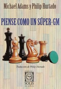 bokomslag Piense como un Súper-GM