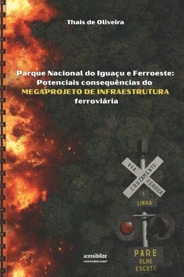 Parque Nacional do Iguaçu e Ferroeste