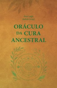 bokomslag Oráculo da Cura Ancestral
