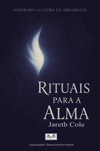 bokomslag Rituais para a Alma: Inspirado no Livro de Abramelin