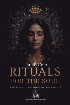 Jareth Cole - Rituals for the Soul, Häftad