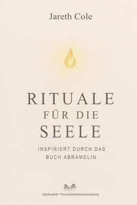 bokomslag Rituale für die Seele: Inspiriert durch das Buch Abramelin