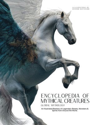Ziggy Quinete - Encyclopedia of Mythical Creatures - Global Mythology, Häftad