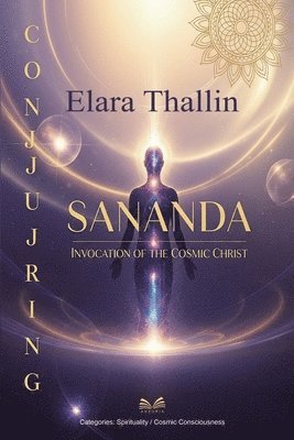 bokomslag Conjuring Sananda: Invocation of the Cosmic Christ