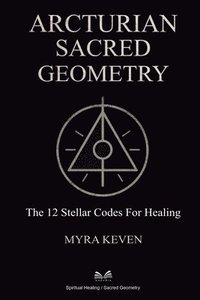 bokomslag Arcturian Sacred Geometry