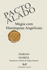 bokomslag Pacto Alado: Magia com Hierarquias Angelicais