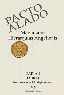 bokomslag Pacto Alado: Magia com Hierarquias Angelicais