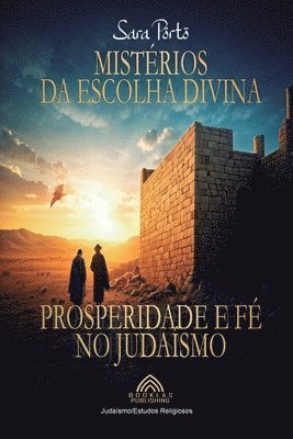 bokomslag Mistérios da Escolha Divina - Prosperidade e Fé no Judaísmo
