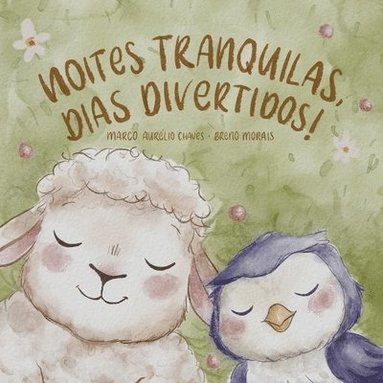 bokomslag Noites tranquilas, dias divertidos!