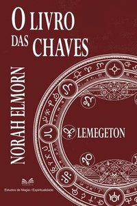 bokomslag O Livro das Chaves: Lemegeton