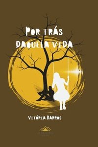 bokomslag Por trás daquela vida