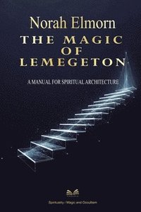 bokomslag The Magic of Lemegeton