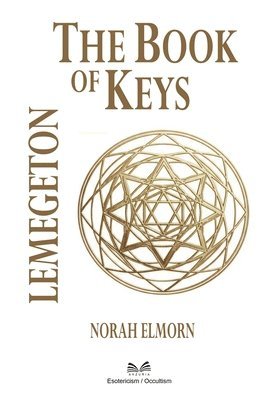 bokomslag The Book of Keys: Lemegeton